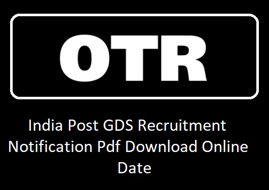 India Post GDS Recruitment, Apply Online, Pdf, Notification