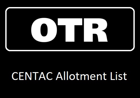 CENTAC Allotment List Merit List Pdf