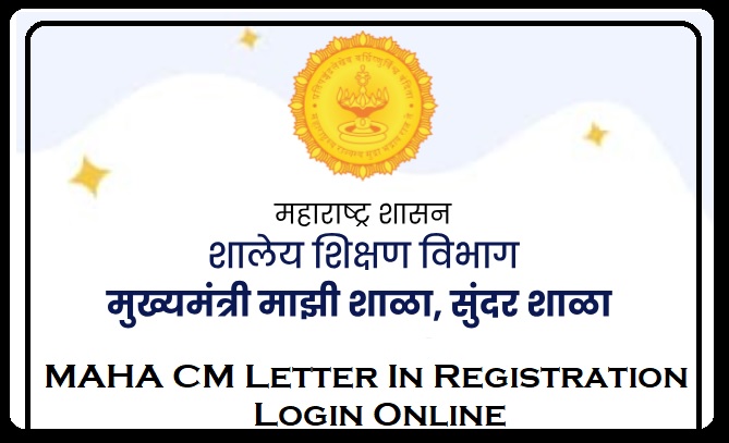 Maha CM Letter In Registration, Login, Selfi Upload Details