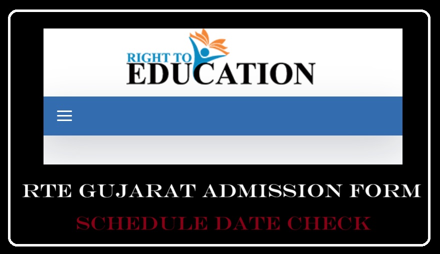 RTE Gujarat Admission Form, Registration, Apply Online Link, date